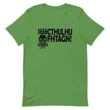Load image into Gallery viewer, Cthulhu Fhtagn! TShirt