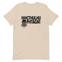 Load image into Gallery viewer, Cthulhu Fhtagn! TShirt